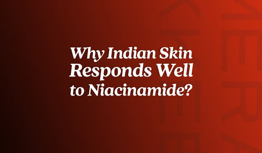Niacinamide (Vitamin B3) for Indian Skin — A Complete Guide